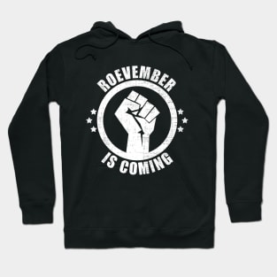 ROEVEMBER IS COMING Hoodie